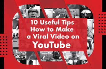 10 Useful Tips How to Make a Viral Video on YouTube