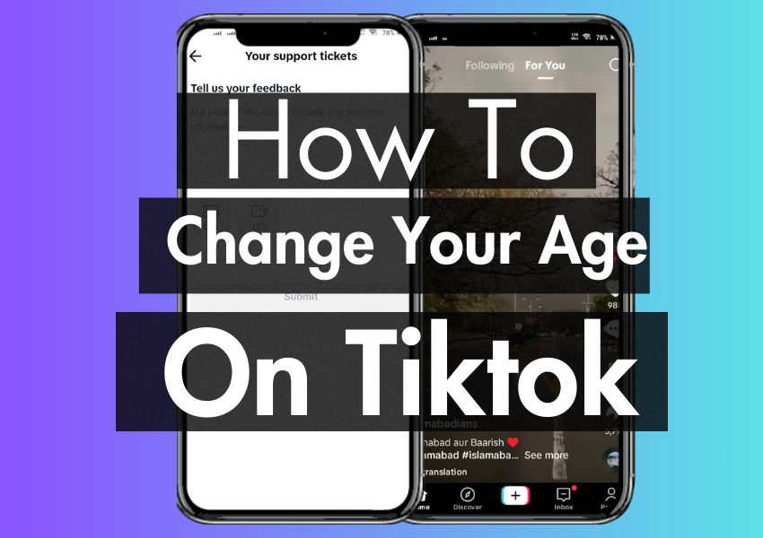 How To Change Your Age On Tiktok (Effective Solution)