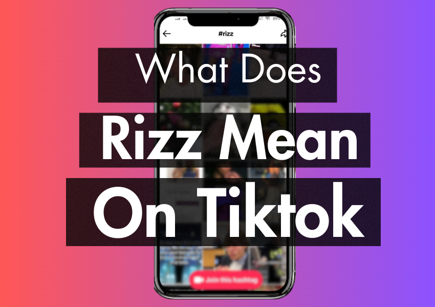 What Does Rizz Mean on Tiktok (Definition and Types)