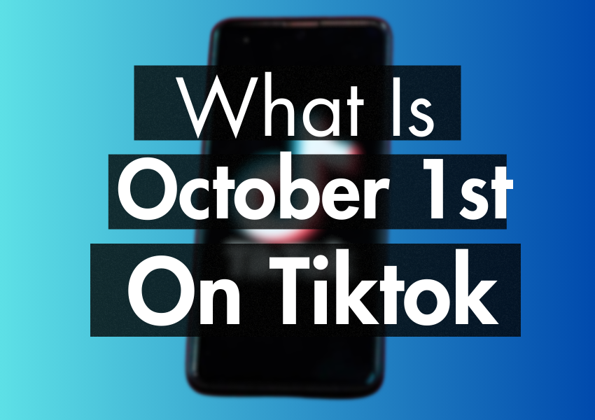 What Is October 1st On Tiktok and How to Join?