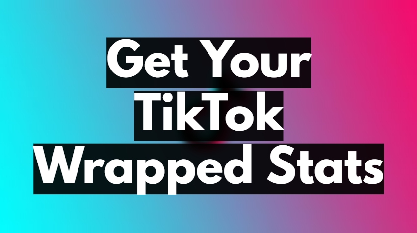 How to Get Your TikTok Wrapped Stats For 2024