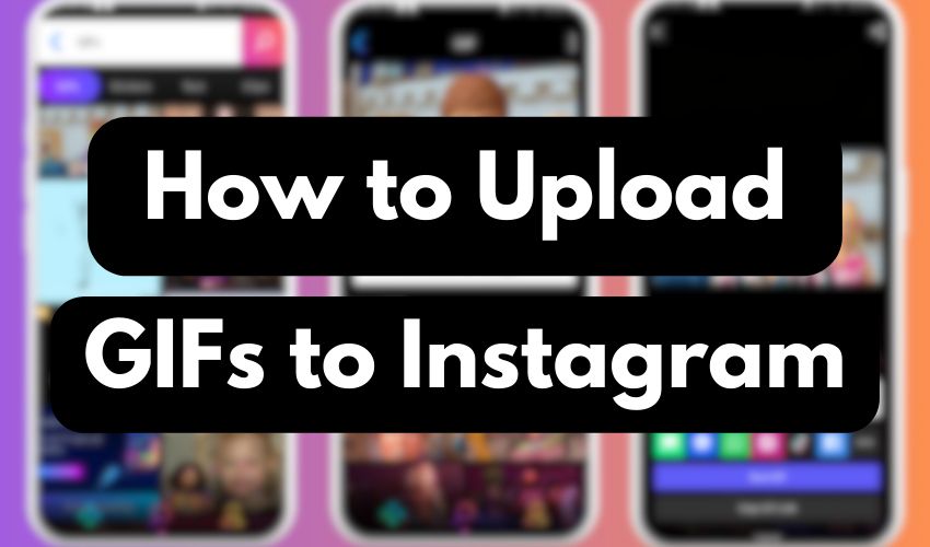 how-to-upload-gifs-to-instagram