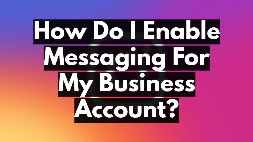 Business Chat on Instagram: Everything You Need To Know Business Chat on Instagram: Everything You Need To Know