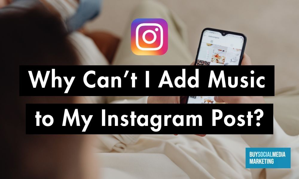 Why Can’t I Add Music to My Instagram Post? Causes & Fixes Why Can’t I Add Music to My Instagram Post? Causes & Fixes
