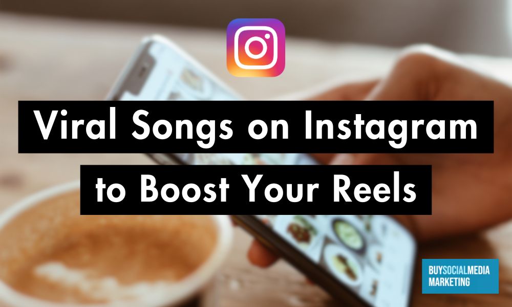 Viral Songs on Instagram: Boost Your Reels in 2026 Viral Songs on Instagram: Boost Your Reels in 2026